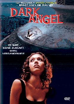 Dark Angel - TV Serie/Pilotfilm DVD