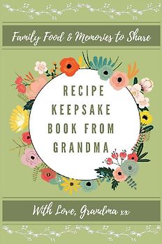 Recipe Keepsake Journal From Grandma