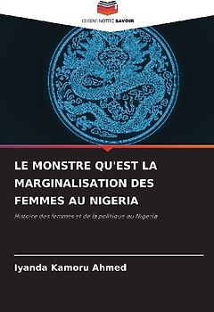 Le Monstre Qu'est La Marginalisation Des Femmes Au Nigeria