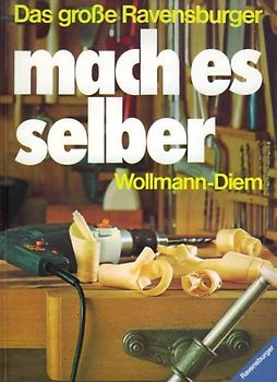 Das grosse Ravensburger Mach es selber