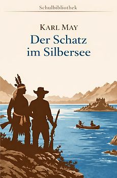 Schulbibliothek - Bücher für Schulen / Der Schatz im Silbersee