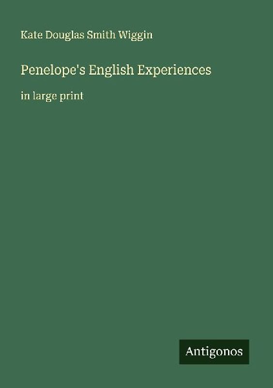 Penelope's English Experiences