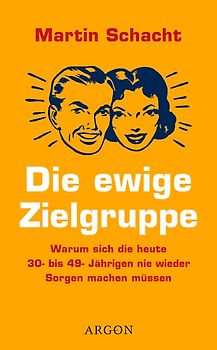 Die ewige Zielgruppe