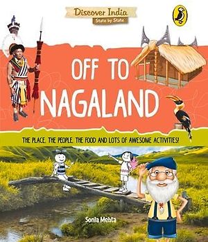Off to Nagaland (Discover India)