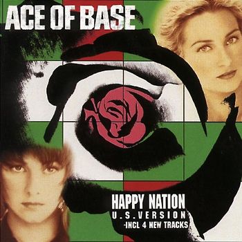 Ace of Base - Happy Nation (U.S.Version)