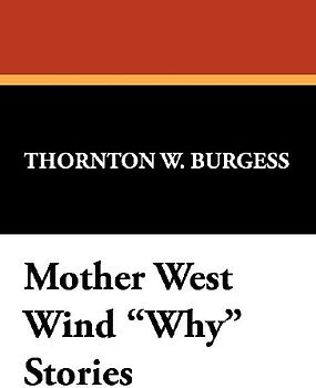 Mother West Wind Why Stories