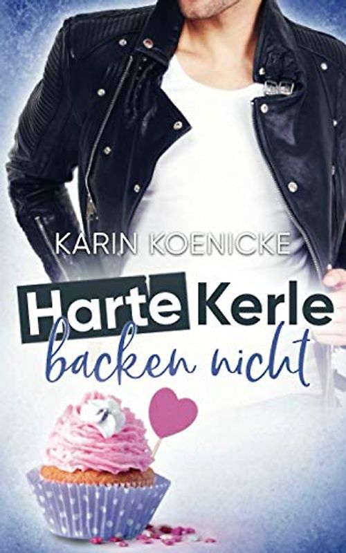 Harte Kerle backen nicht (Liebe im Café Woll-Lust, Band 2)