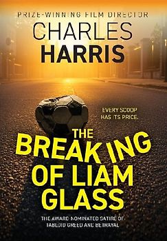The Breaking of Liam Glass