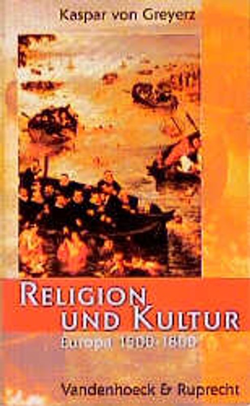 Religion und Kultur. Europa 1500-1800