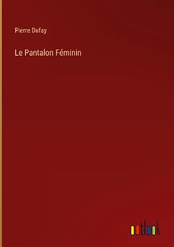 Le Pantalon Féminin