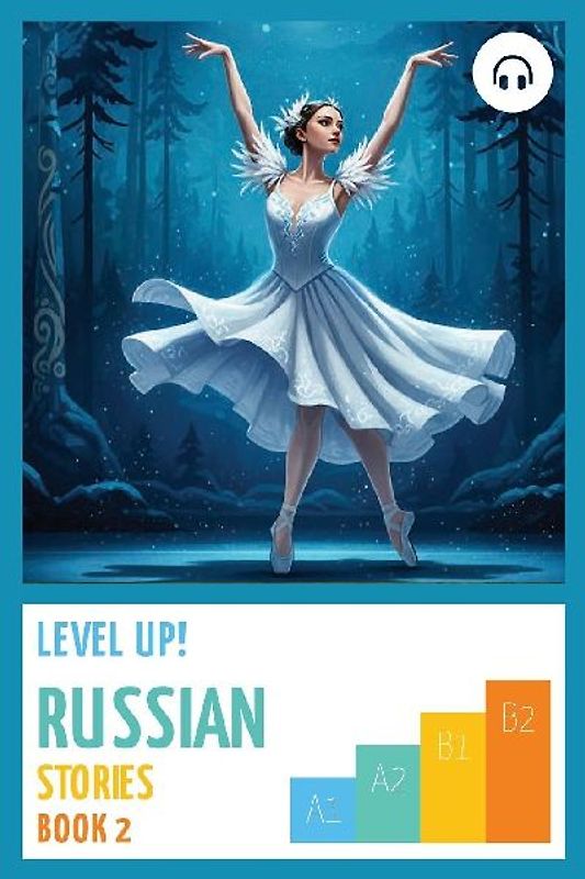 Level Up! Russian Stories (Book 2)