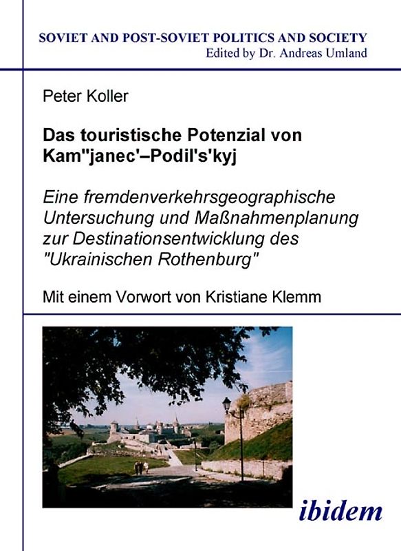 Das touristische Potenzial von Kamjanez–Podilsky