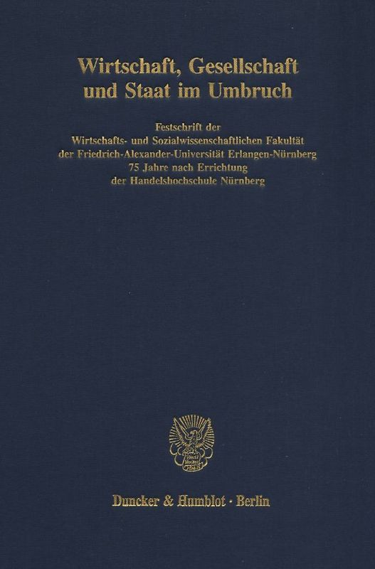 Wirtschaft, Gesellschaft und Staat im Umbruch.