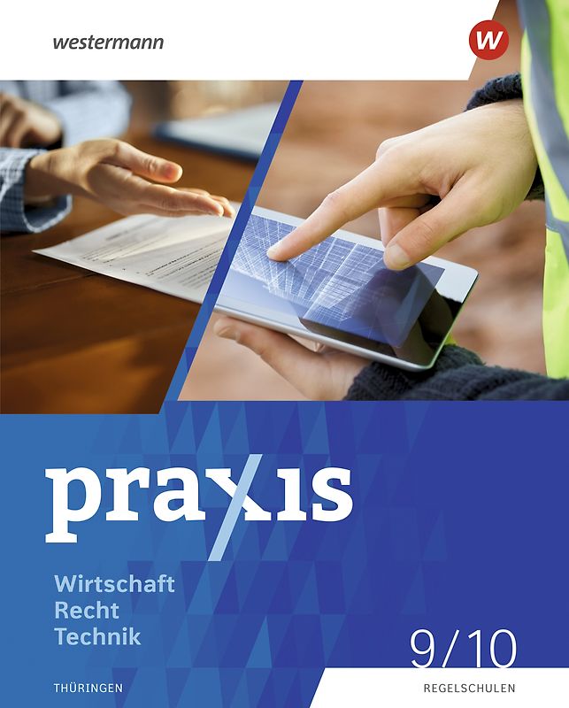 Praxis WRT - Wirtschaft / Recht / Technik - Ausgabe 2024 für Regelschulen in Thüringen