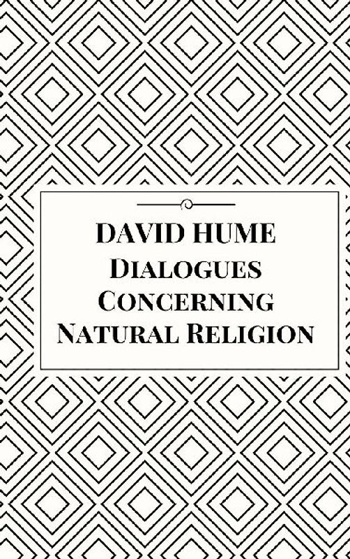Dialogues Concerning Natural Religion