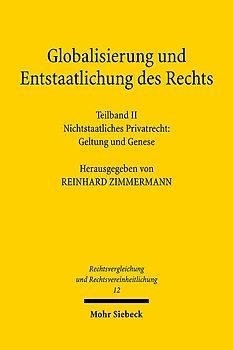 Globalisierung und Entstaatlichung des Rechts