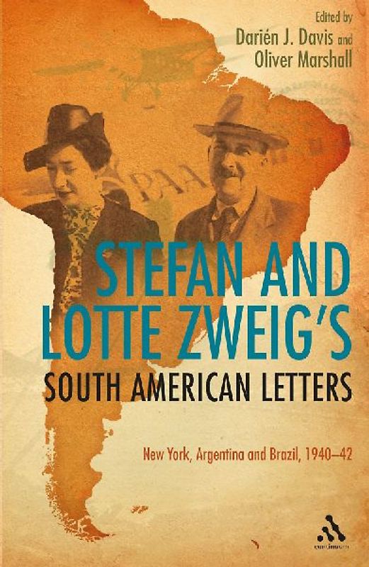Stefan and Lotte Zweig's South American Letters
