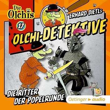 Olchi-Detektive 17 Die Ritter der Popelrunde (CD)