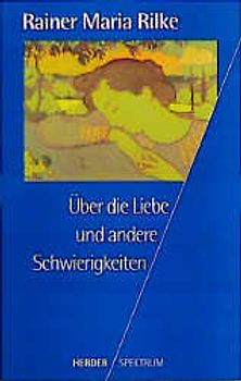 Über die Liebe und andere Schwierigkeiten