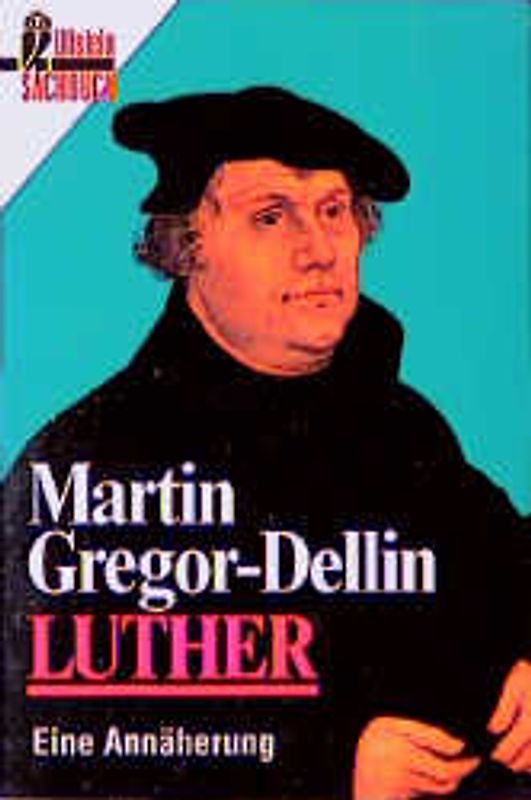Luther. Eine Annäherung
