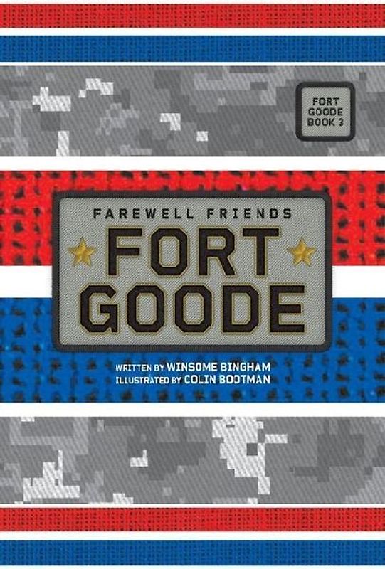 Farewell Friends (Fort Goode, Book #3)