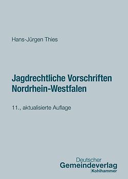 Jagdrechtliche Vorschriften Nordrhein-Westfalen
