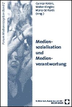 Mediensozialisation und Medienverantwortung