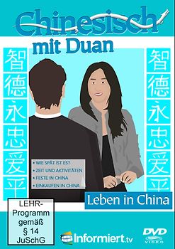 Fremdsprachenschule.TV - Chinesisch mit Duan - Leben in China 1 DVD