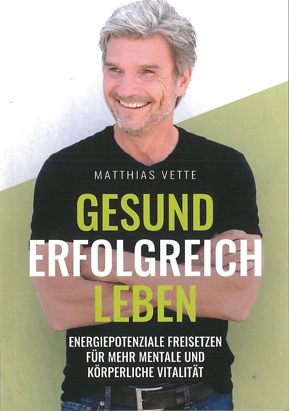 Gesund Erfolgreich Leben