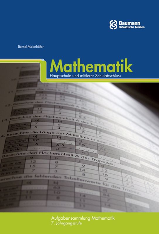 Aufgabensammlung Mathematik - Hauptschule und mittlerer Schulabschluss