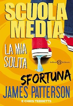 Scuola media. La mia solita sfortuna