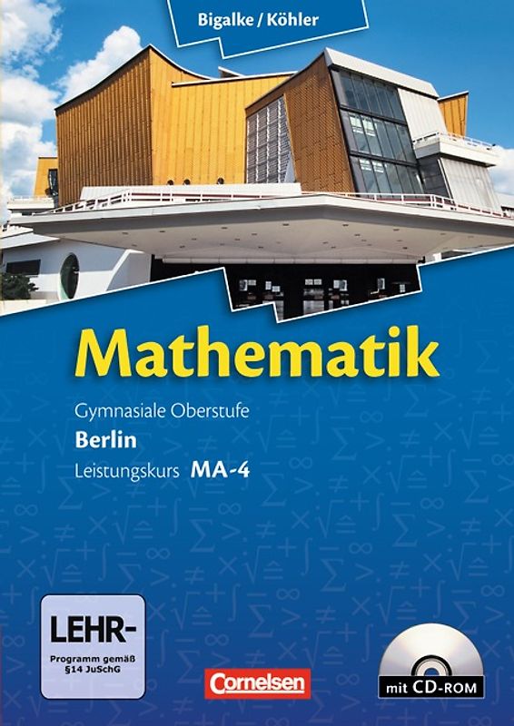 Bigalke/Köhler: Mathematik - Berlin - Ausgabe 2010 - Leistungskurs 4. Halbjahr