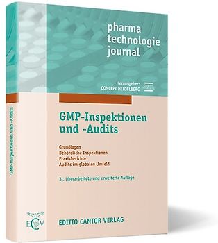 GMP-Inspektionen und -Audits 3. Auflage