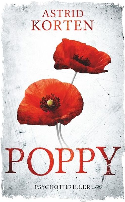 Poppy - Astrid Korten  [Taschenbuch]