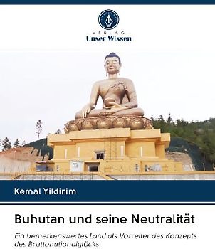 Buhutan und seine Neutralität