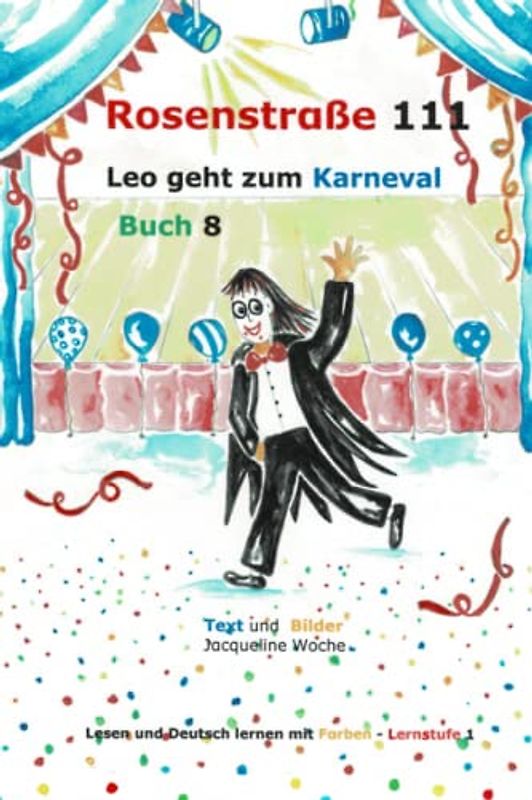 Leo geht zum Karneval: Buch 8 (Rosenstraße 111)