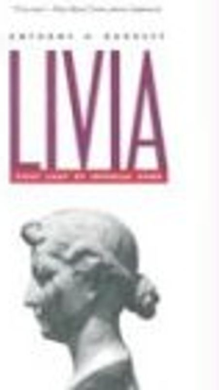Livia: First Lady of Imperial Rome