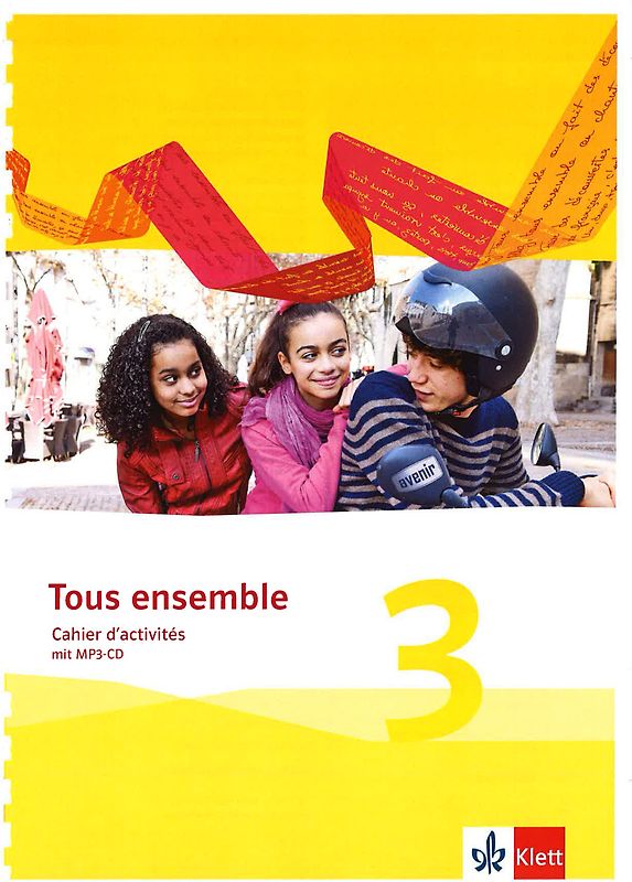 Tous ensemble 3. Cahier d'activités, Arbeitsheft mit Audio-CD