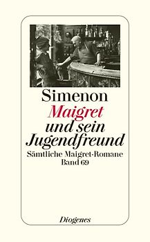 Maigret und sein Jugendfreund