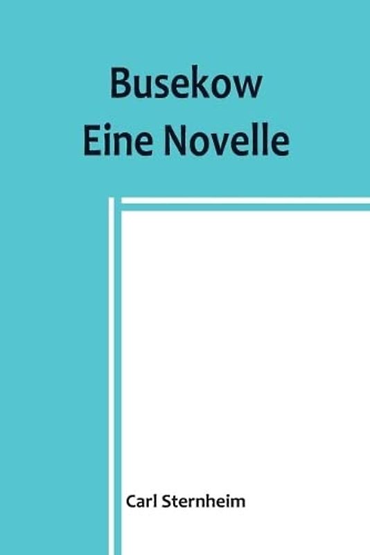 Busekow: Eine Novelle