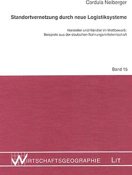 Standortvernetzung durch neue Logistiksysteme