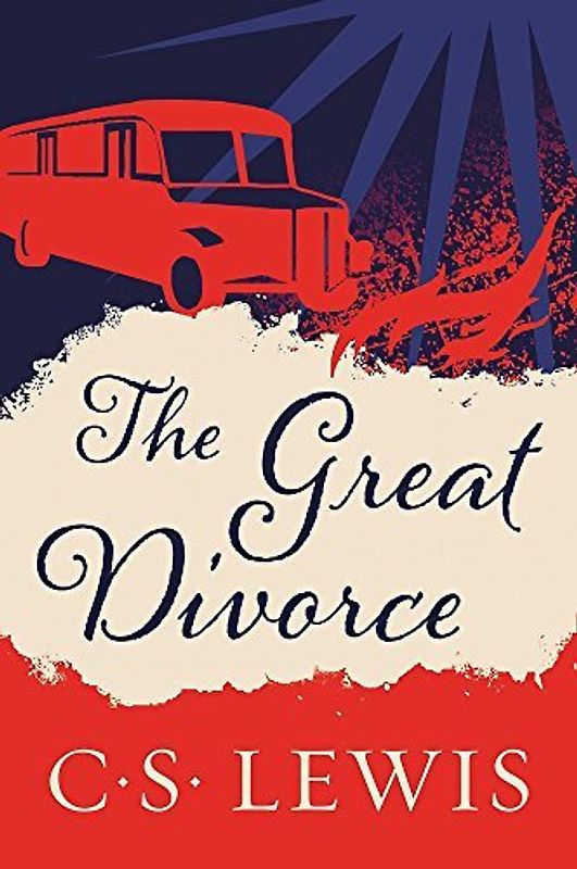 The Great Divorce (Collected Letters of C.S. Lewis) - C. S. Lewis