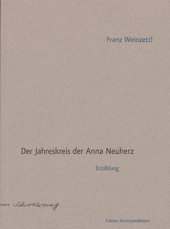 Der Jahreskreis der Anna Neuherz