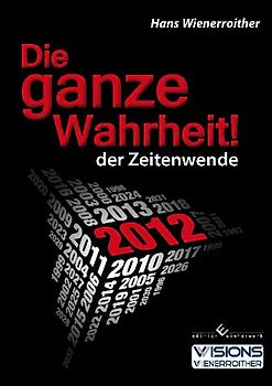Die ganze Wahrheit! der Zeitenwende