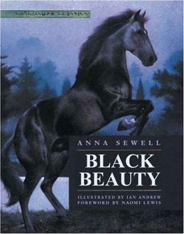 Black Beauty: His Grooms and Companions; The Autobiography of a Horse; Translated from the Original Equine (Kingfisher Classics)