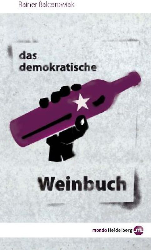 Das demokratische Weinbuch