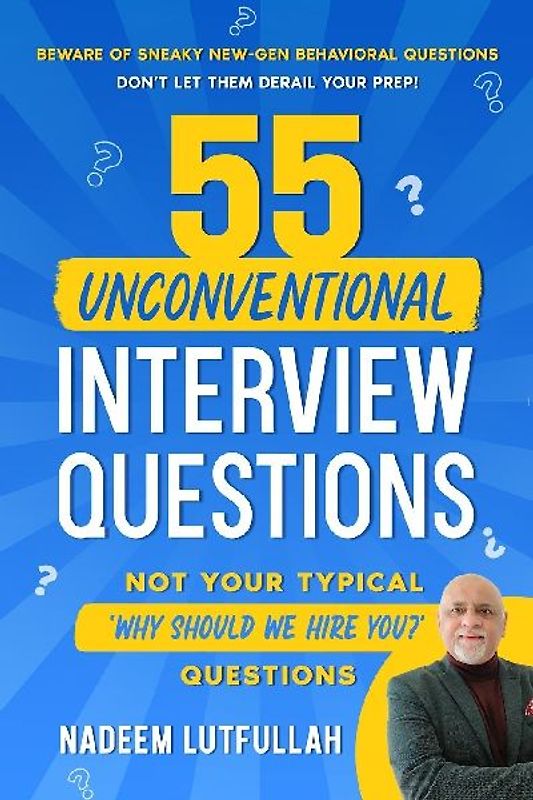 55 Unconventional Interview Questions