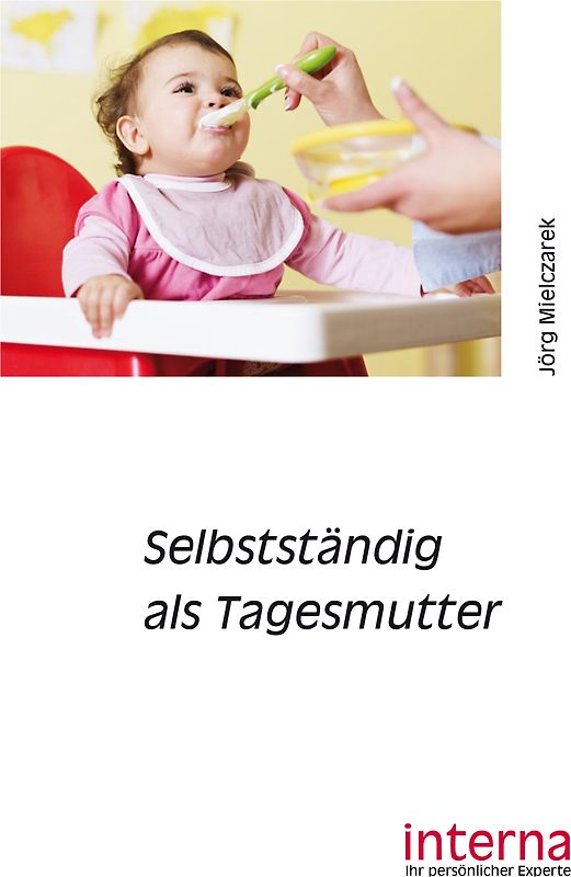 Selbstständig als Tagesmutter