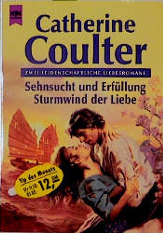Sehnsucht und Erfüllung /Sturmwind der Liebe. Zwei leidenschaftliche Liebesromane