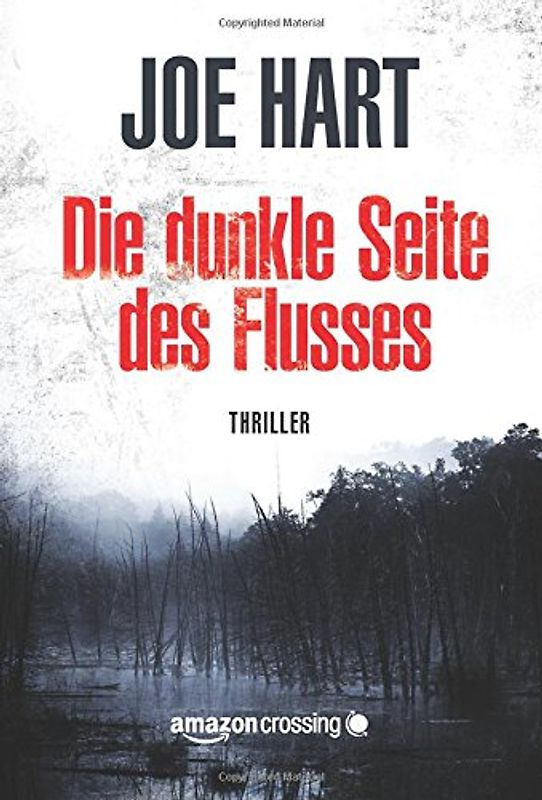 Die dunkle Seite des Flusses